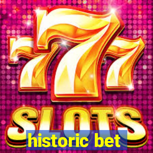 historic bet